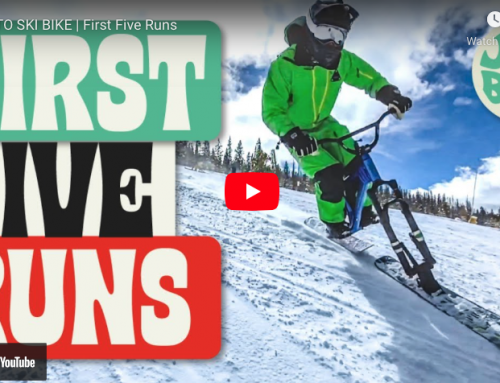 How to Ski Bike – first five runs